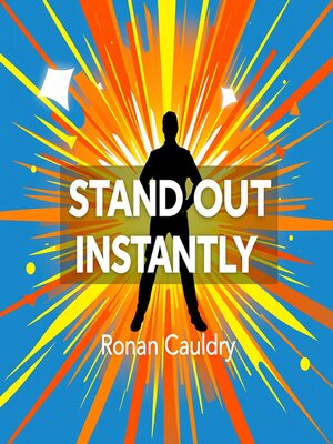 cover image of Stand Out Instantly